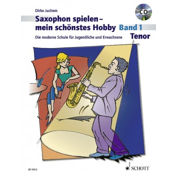 Saxophon spielen - Mein schönstes Hobby Band 1 +CD (Tenorsax) - ED 9833D