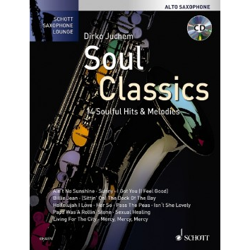 Soul Classics für Altsaxophon - Schott Saxophone Lounge