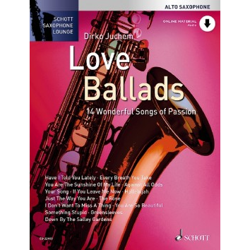 Love Ballads für Altsaxophon - Schott Saxophone Lounge