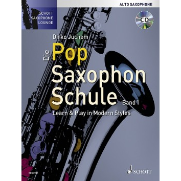 Die Pop Saxophon Schule Band 1 für Altsaxophon +CD - ED 22931
