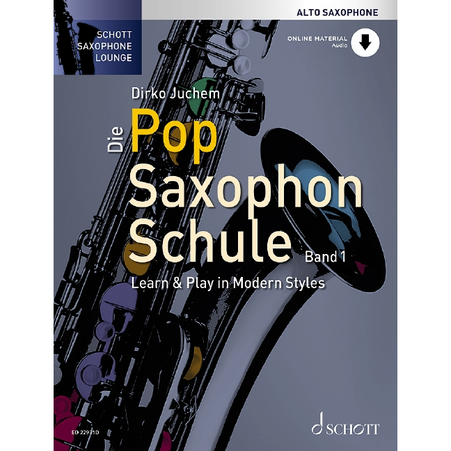 Die Pop Saxophon Schule Band 1 für Altsaxophon (CD/+Audio online) - ED 22931