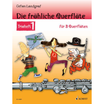 Die fröhliche Querflöte Band 1 - Trioheft - ED 20681