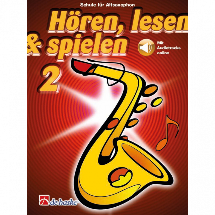 Hören, lesen & spielen Band 2 (+ Audio online): Altsaxophon