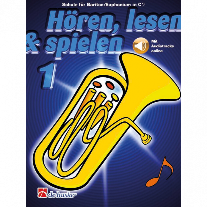 Hören, lesen & spielen Band 1 (+ Audio online): Bariton  / Euphonium in C (Bassschlüssel)