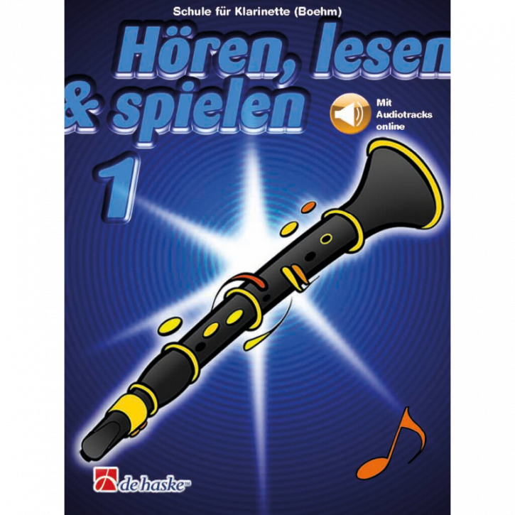 Hören, lesen & spielen Band 1 (+ Audio online): Klarinette (Boehm)