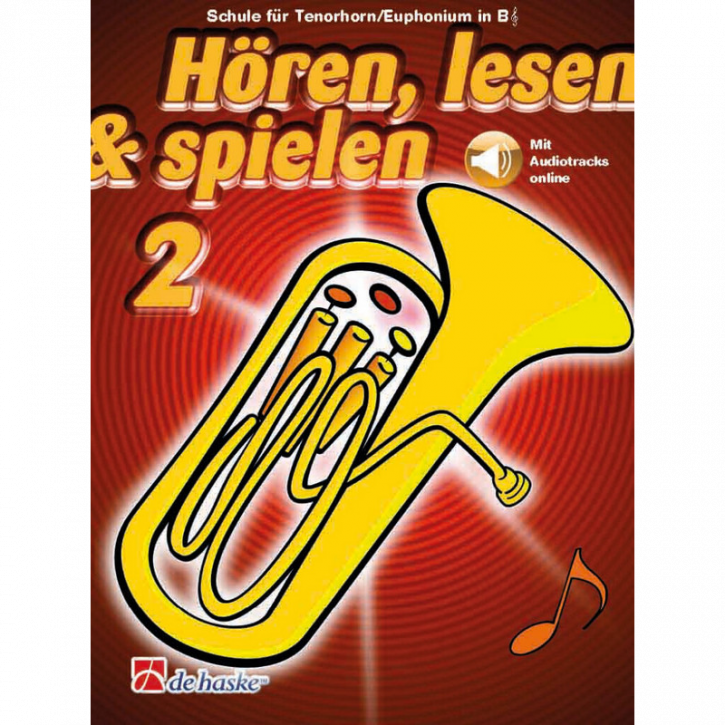 Hören, lesen & spielen Band 2 (+ Audio online): Tenorhorn/Euphonium in Bb (Violinschlüssel)