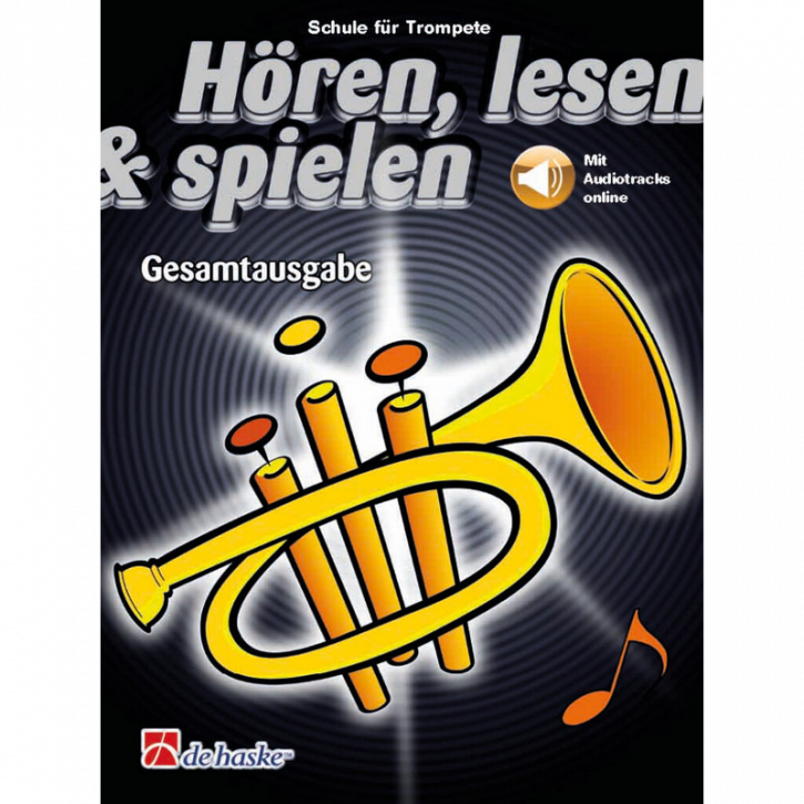 Hören, lesen & spielen Band Gesamtausgabe (+ Audio online): Trompete