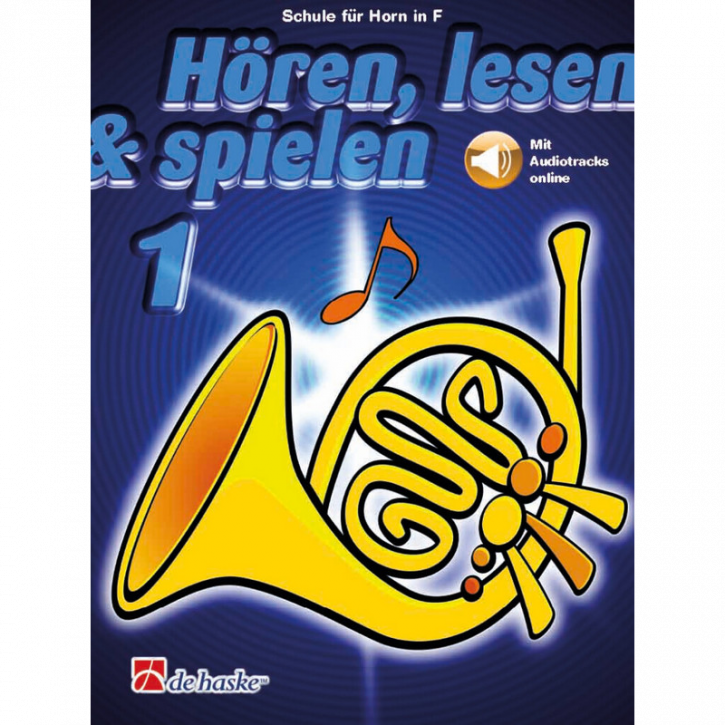 Hören, lesen & spielen Band 1 (+ Audio online): Horn in F