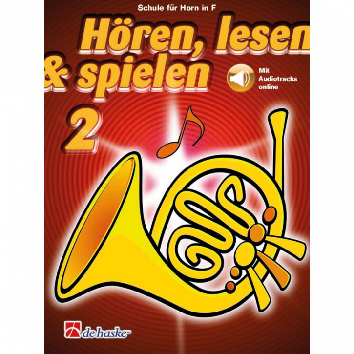 Hören, lesen & spielen Band 2 (+ Audio online): Horn in F