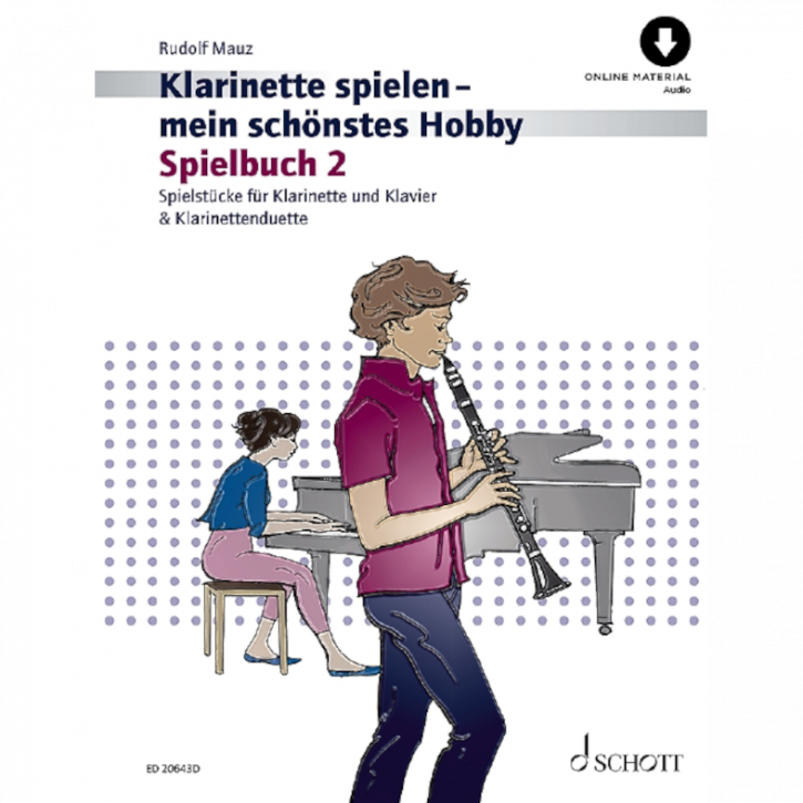 Klarinette spielen - Mein schönstes Hobby Spielbuch 2 (+Audio Online) - ED 20643D