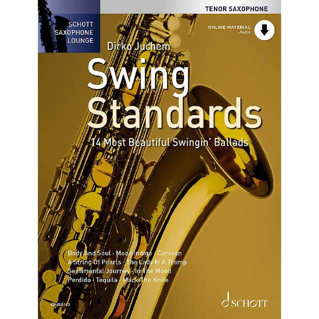 Swing Standards für Tenorsaxophon - Schott Saxophone Lounge