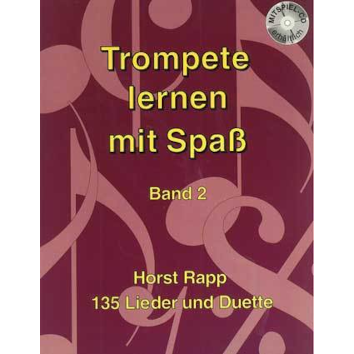 Trompete lernen mit Spaß von Horst Rapp mit CD, Band 2